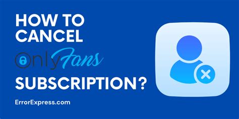 How to Cancel OnlyFans Subscription